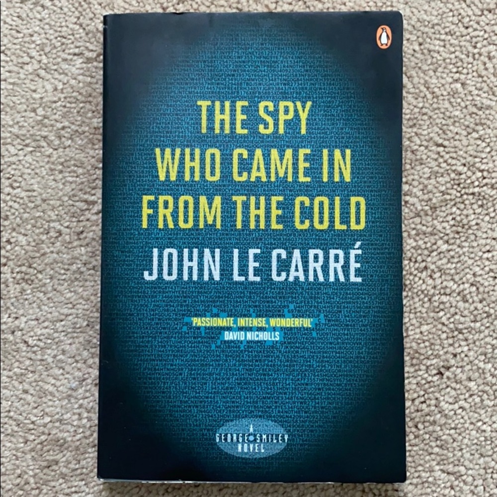 The Spy Who Came in From the Cold John Le Carré